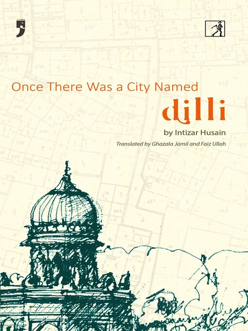 Title details for Once There Was a City Named Dilli by Intizar Hussain - Available